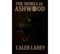 The Howls of Ashwood