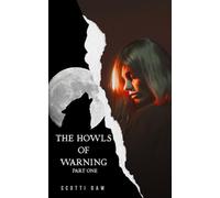 The Howls of Warning