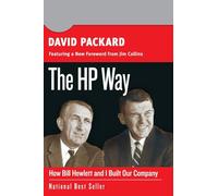 The HP Way: How Bill Hewlett and I Built Our Company: 5 (Collins Business Essentials)