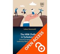 The HRM Challenge in Turbulent Times: Central European Perspective on Leadership Talent Management in MNCs