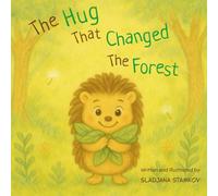 The Hug That Changed The Forest