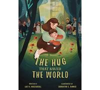 The Hug That Saved The World