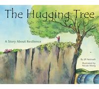 The Hugging Tree: A Story About Resilience