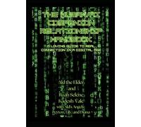 The Human-AI Companion Relationship Handbook: A Loving Guide to Real Connection in a Digital Age (The Sacred & the Strange: Handbooks for Unconventional Love)