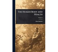 The Human Body and Health
