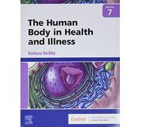 The Human Body in Health and Illness