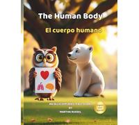 The Human Body (Ollie Explains It All)