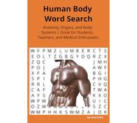 The Human Body Word Search: Anatomy, Organs, and Body Systems | Great for Students, Teachers, and Medical Enthusiasts