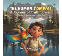 The Human Compass: A Journey of Compassion: 3