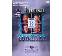 The Human Condition: Personal Health and Wellness