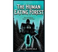 The Human Eating Forest: Mysterious Place Where Light Cannot Reach