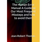 The Human Error Manual