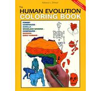 The Human Evolution Coloring Book, 2nd Edition: A Coloring Book (Coloring Concepts)