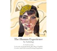 The Human Experience or Walks of Life: An Anthology