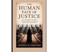 The Human Face of Justice: How “Nuremberg” Reveals the Moral, Psychological, and Emotional Dimensions of Accountability