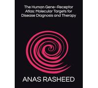 The Human Gene-Receptor Atlas: Molecular Targets for Disease Diagnosis and Therapy