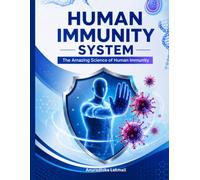 The Human Immune System: GCSE/ CBSE/ IGCSE Biology Revision Guide: Study Guide to Immunity, Pathogens, Vaccination, Antibodies, Blood Groups and Human ... (Biology Books and Revision Books)