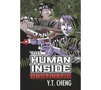 The Human Inside: Obstinatio