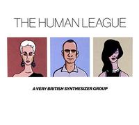 The Human League - Anthology: A Very British Synthesizer Group
