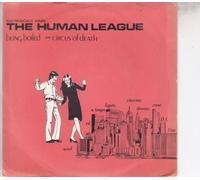 The Human League - Being Boiled / Circus Of Death