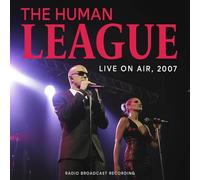 The human league - Live on air 2007 (radio broadcast recording)