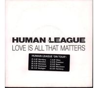 The Human League - Love Is All That Matters