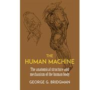 The Human Machine (Dover Anatomy for Artists)