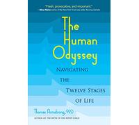 The Human Odyssey: Navigating the Twelve Stages of Life