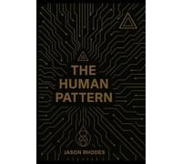 The Human Pattern