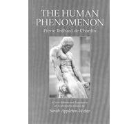 The Human Phenomenon by Pierre Teilhard De Chardin (1999-06-01)