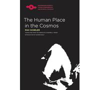 The Human Place in the Cosmos (Studies in Phenomenology and Existential Philosophy)