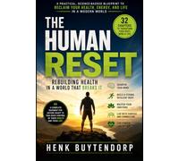 The Human Reset: Rebuilding Health in a World That Breaks It