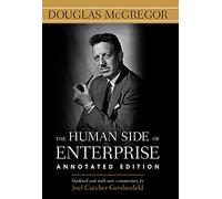 The Human Side of Enterprise, Annotated Edition (BUSINESS BOOKS)