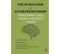 The Human Side of Entrepreneurship: Mental Health, Family Systems, and Cultural Identity