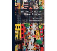 The Human Side of Urban Renewal