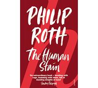 The Human Stain: Philip Roth