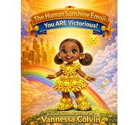 The Human Sunshine Emoji You ARE Victorious