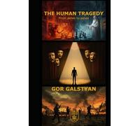 The Human Tragedy: From ashes to ashes