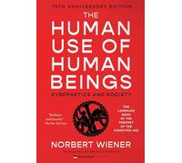 El uso humano de los seres humanos – Cibernética y sociedad – Harper Collins Publishers