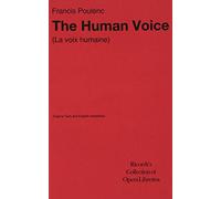 The human voice-La voix humaine. Musica di F. Poulenc (OPERA)