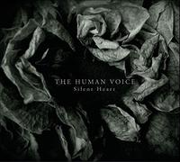 The human voice - Silent heart