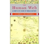 [(The Human Web: A Bird's Eye View of World History)] [Author: J.R. McNeil] published on (February, 2004)