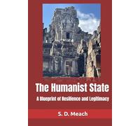 The Humanist State: A Blueprint of Resilience and Legitimacy