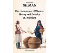 The Humanness Of Women: Theory And Practice Of Feminism (studies And T