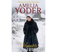 The Humble Christmas (Amish Tales of Love this Christmas)