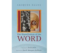 The Humiliation of the Word