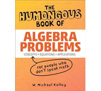 The Humongous Book of Algebra Problems (Humongous Books)
