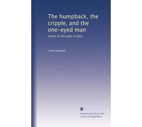 The humpback, the cripple, and the one-eyed man: poems on the state of labor