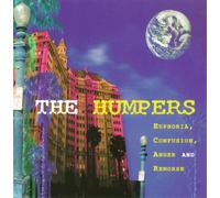 The Humpers - Euphoria Confusion Anger & Remorse
