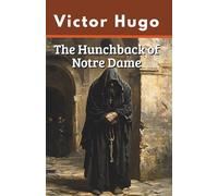 The Hunchback of Notre Dame